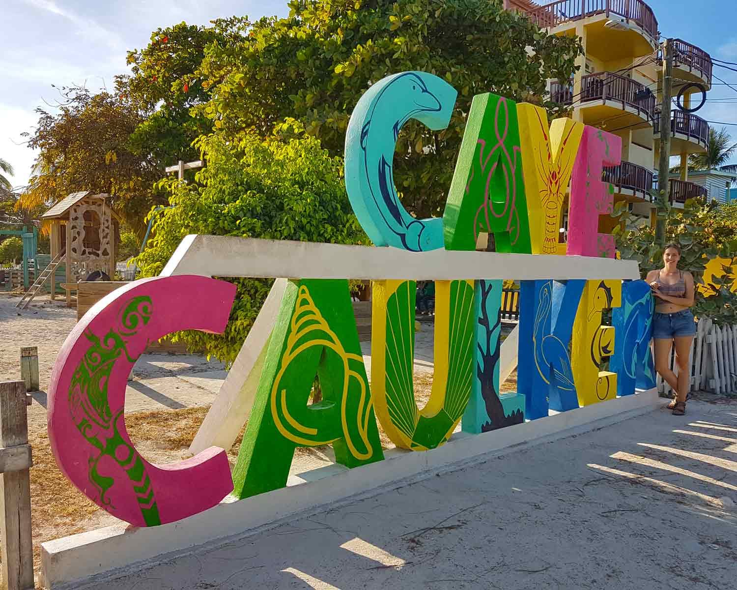 Von Belize nach Mexiko - Caye Caulker Sign